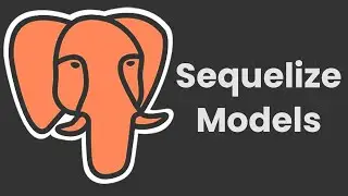 Postgres & Sequelize - Models