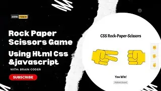 Rock Paper Scissors Game in HTML CSS & JavaScript | Build Rock Paper Scissors Game In HTML CSS