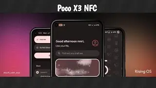 Rising OS 4.0 Beta Poco X3 NFC Android 14 Surya Karna July Build