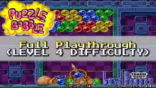 Arcade Archives - Puzzle Bobble (Level 4 Difficulty) (FULL PLAYTHROUGH - No Commentary)