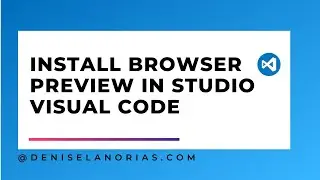 💻QUICK Installation- How to Install Browser Preview / Live Preview on Visual Studio Code 2021