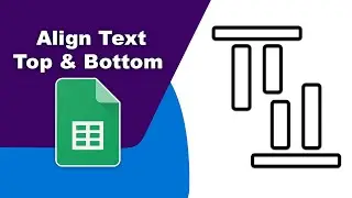 How to align text top and bottom in Google Spreadsheets