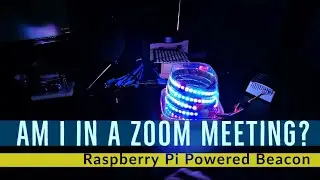 Raspberry Pi Powered Zoom Meeting Beacon