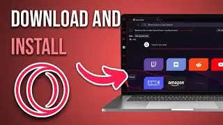 How To Download And Install Opera GX On PC