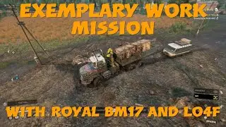 SnowRunner Exemplary Work Mission With Royal BM17 And Lo4f