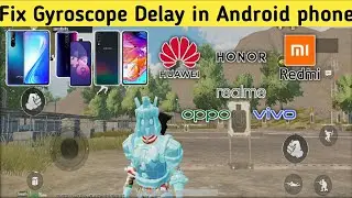 How to fix gyroscope Delay in BGMI and Pubgm 🔥 Gyroscope Delay solution in low end Devices in BGMI