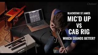 Recording with the Blackstar St James, mic'd up vs Cab Rig: which sounds better? | Guitar.com