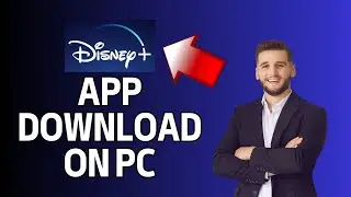 How to Download Disney Plus App on PC 2024?