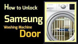 Unlock Samsung Washing Machine Door - Diagnostic Mode