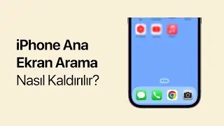 iPhone ana ekranda arama kaldırma