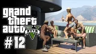 Grand Theft Auto V Walkthrough Part 12 - (Father Son time, and porno boat!)