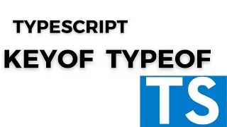 Typescript keyof typeof EXPLAINED!