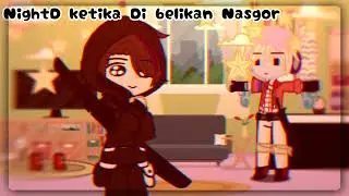 NightD ketika Nelson...|Ft.NightD dan BeaconCream|Ib/Ori:@TanteCicak