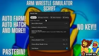 [ AUTO FARM - AUTO HATCH - ETC ] Arm Wrestle Simulator Script pastebin (NO KEY!!)