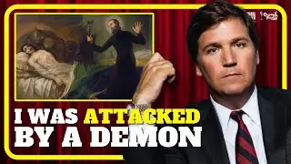 Tucker Carlson: A Demon Attacked My at Night