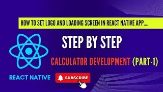 How to set logo and loading screen in react native app | Calculator Development (Part-1)