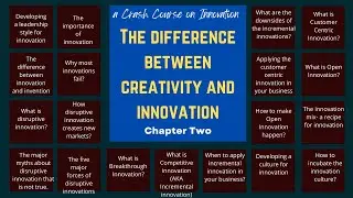 The difference between creativity and innovation | Innovation Crash Course part 2