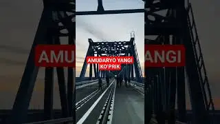 Amudaryo Yangi Koʻprik 