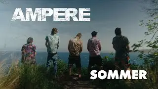 AMPERE - SOMMER (Official Video)