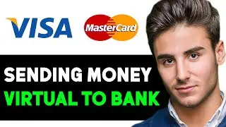 HOW TO TRANSFER MONEY FROM VIRTUAL CREDIT CARD TO BANK ACCOUNT 2024! (FULL GUIDE)