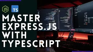 Learn Express JS With TypeScript