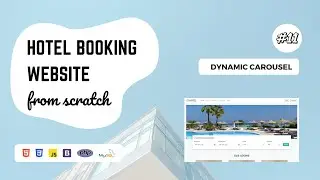 11 - Hotel Booking Website using PHP and MySQL | Dynamic Carousel