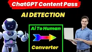 How To Change AI Generated Text To Human Text | How To Humanize AI Content | AI Content To Human