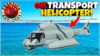 OIL TRANSPORT HELICOPTER BUILD! - Frantico Oil Career 2 - Stormworks - Part 15