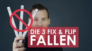 Fix & Flip: Daran scheitern 99%