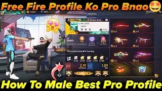 Free Fire Profile Best Setting | Free Fire Profile ko Pro Kaise banaye | #FreeFire New Trick & Tips