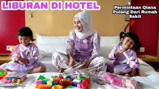 PULANG DARI RUMAH SAKIT, QIANA PENGEN TIDUR DI HOTEL❗| QIFA AGUNG