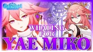 (400+ Pulls) RIP WALLET - Whaling for Yae Miko | Genshin Impact