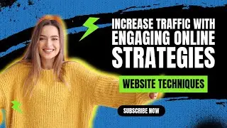 Increase Your Website Traffic Using These Proven Strategies