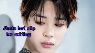 Jimin hot clip for editing 🔥🔥