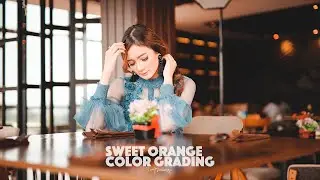 Photoshop Tutorial | Cinematic Color Sweet Orange 2021