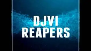 DJVI - Reapers