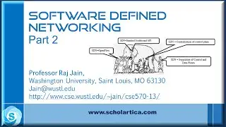 Software Defined Networking (SDN): Part 2