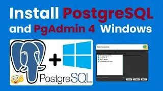 How to Install PostgreSQL and PgAdmin 4  Windows 2025 |  PostgreSQL Windows Installation Guide