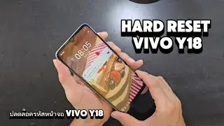 Hard Reset Vivo Y18 | วิธีปลดล็อครหัสหน้าจอ Vivo Y18