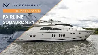 Fairline Squadron 74 | Яхта в продаже | Nordmarine Brokerage