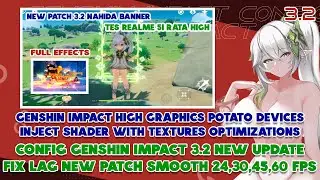 CONFIG GENSHIN IMPACT ANDROID NEW UPDATES 3.2 | NO LAG FIX FRAMEDROP SMOOTH TEXTURE 24,30,45,60 FPS