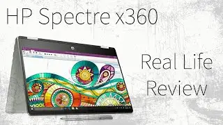 HP Pavilion x360 - Real Life Review