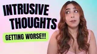 5 Tips That Actually Work for Intrusive Thoughts 