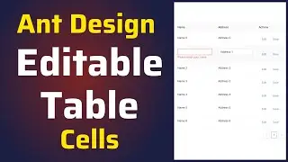 Ant Design Editable Table Cells | Validate and Edit Data within Table Cells | ReactJS Tutorial