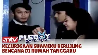 Istri Hamil yang Curiga Suami Selingkuh | Pleboy Jaman Now