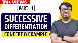 Successive Differentiation | Differential Calculus | Concepts & Examples