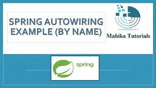 13. Spring Autowiring Example (byName)