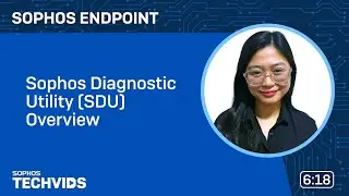 Sophos Endpoint: Sophos Diagnostic Utility (SDU) Overview