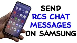 How to Send RCS Chat Messages on Samsung