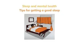 Sleep and mental health: Tips for getting a good sleep and helping your mental health